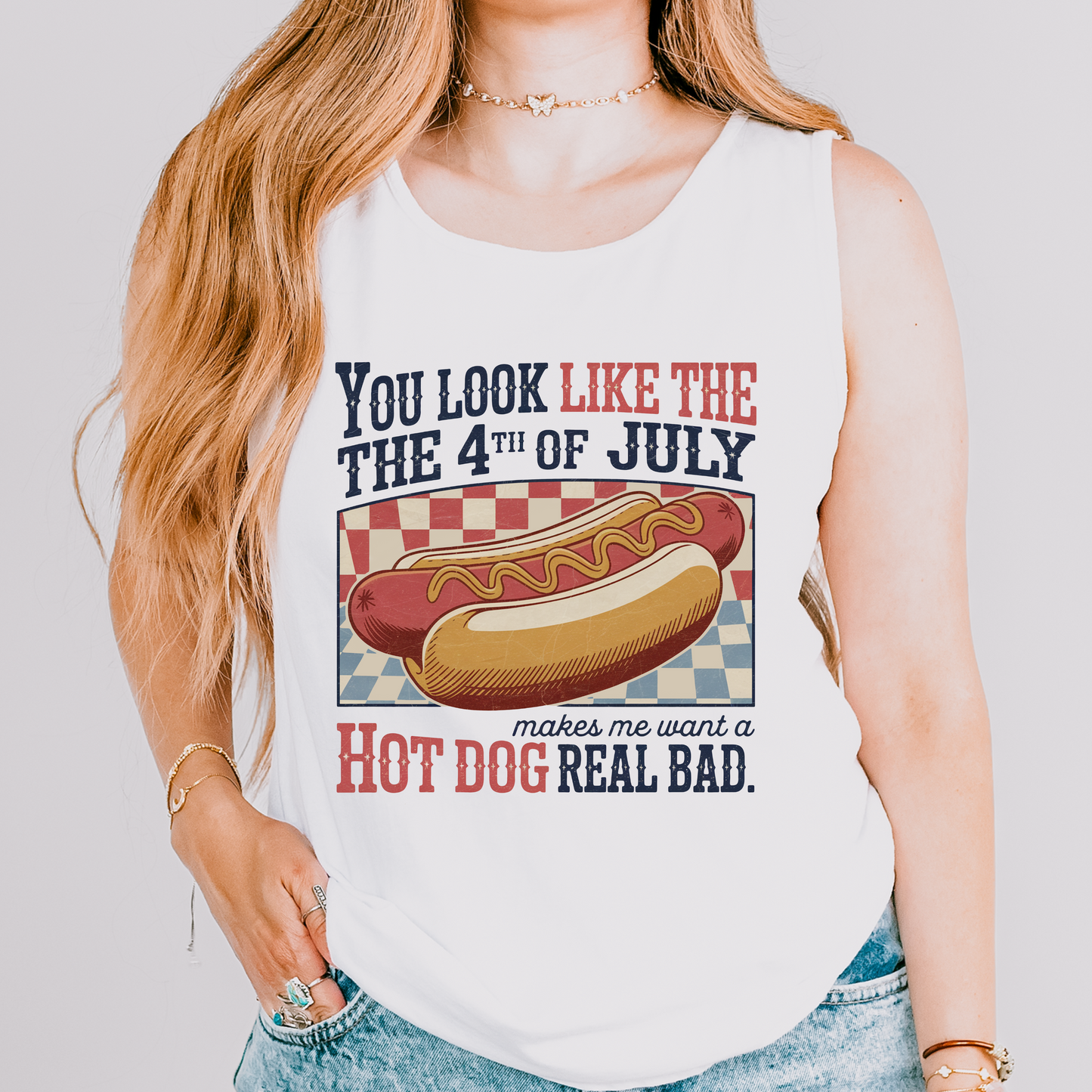 Makes Me Want a Hot Dog Real Bad Comfort Colors Tank