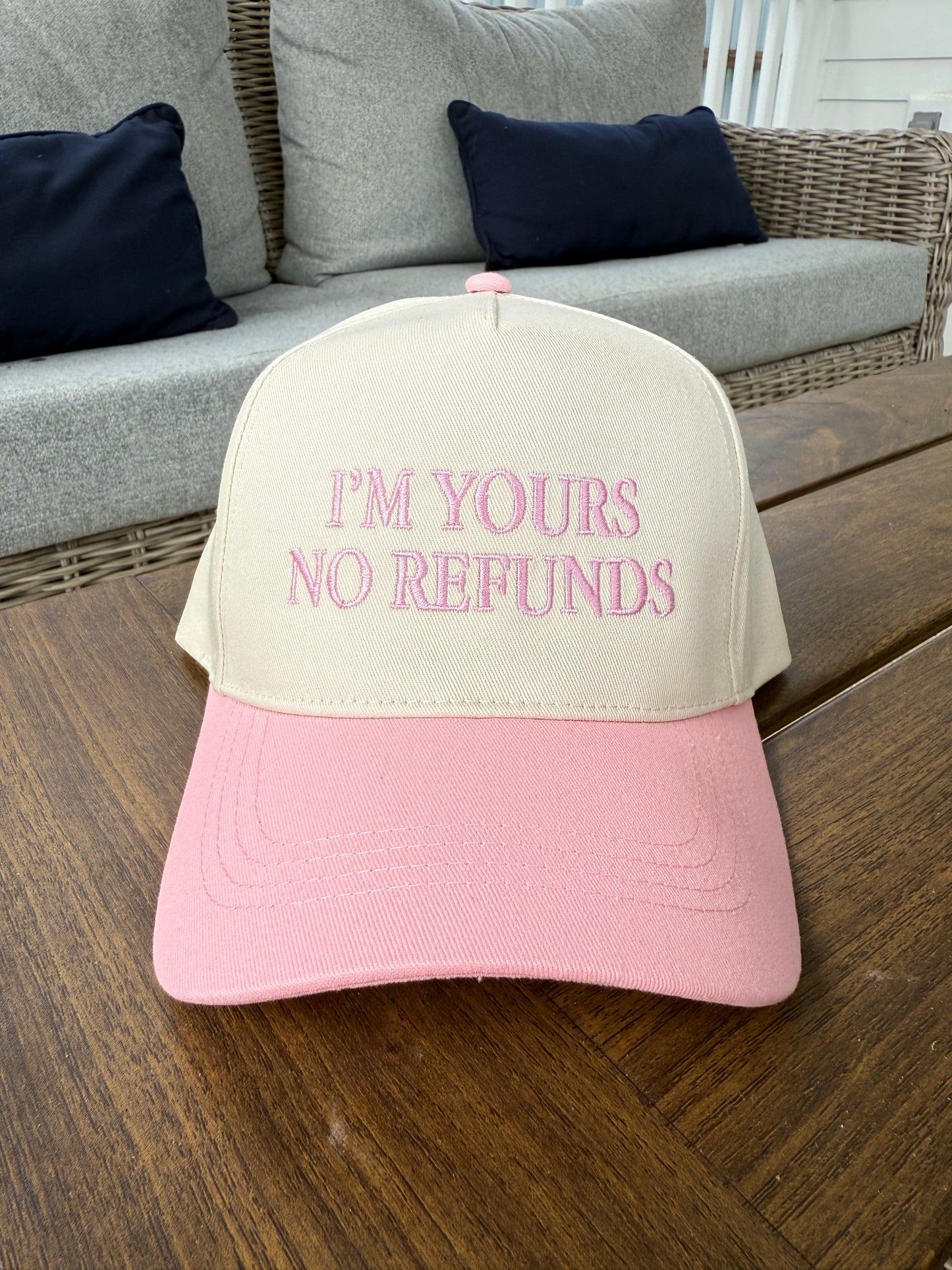 "I'M YOURS NO REFUNDS" Embroidered Two Tone Baseball Cap