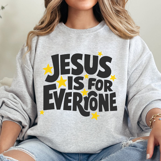 Jesus is for Everyone Crewneck Sweatshirt
