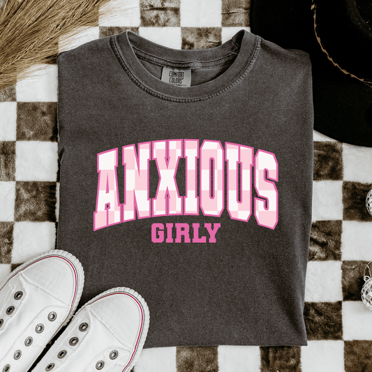 Anxious Girly Comfort Colors Tee