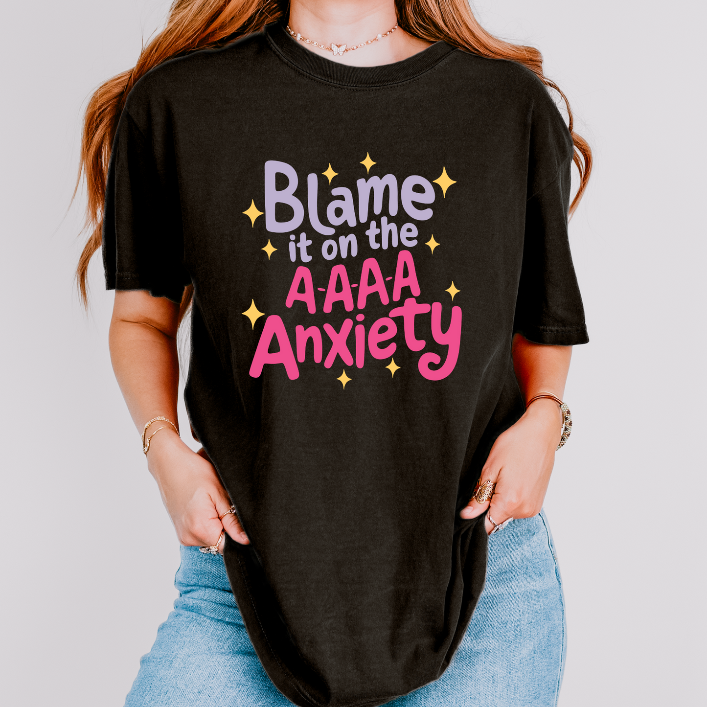 Blame It On The Anxiety Comfort Colors Tee