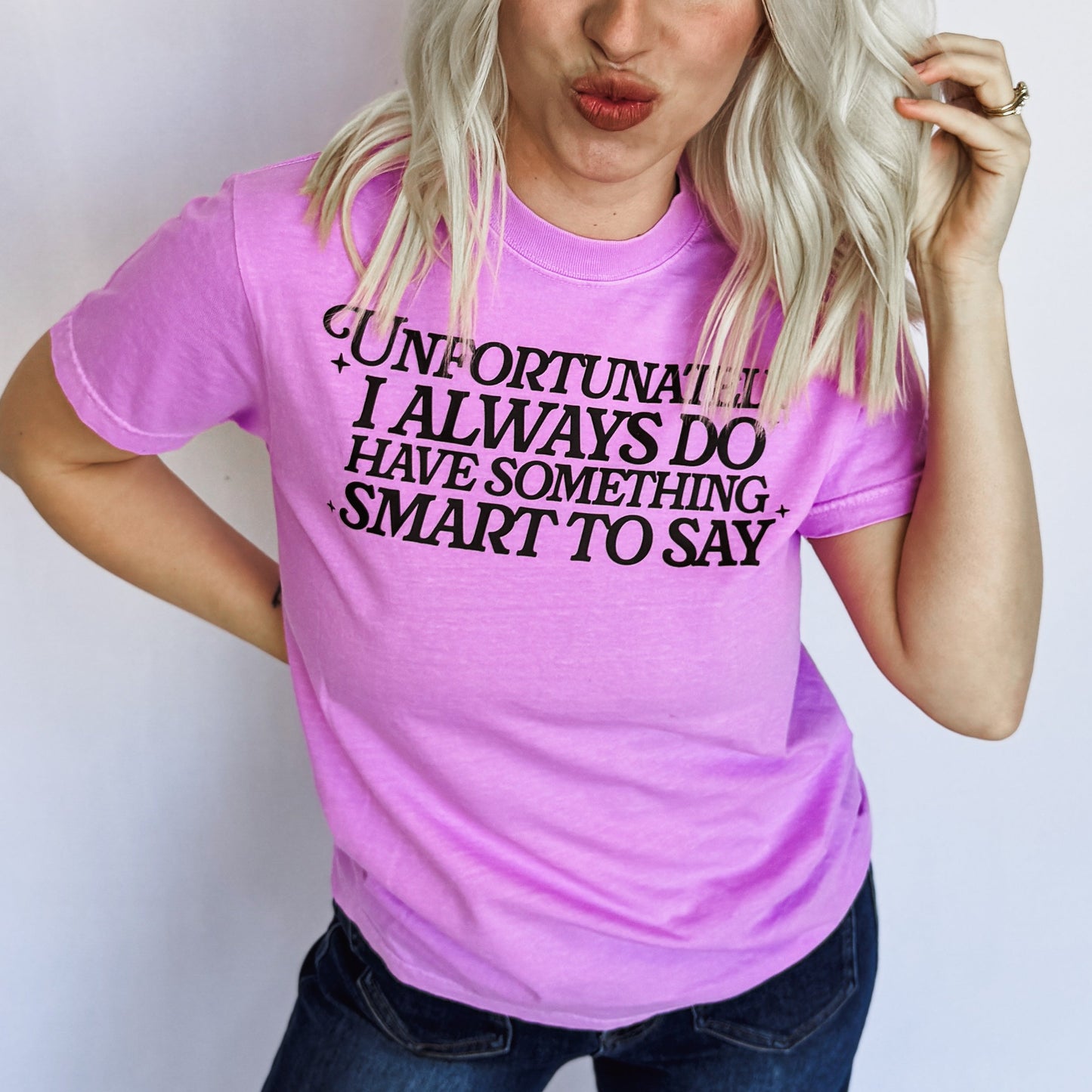 Unfortunately Smart To Say Graphic Tee