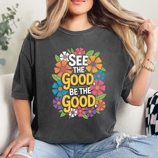 See The Good Comfort Colors Tee