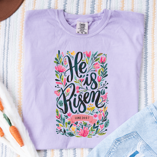 Floral He Is Risen Comfort Colors Tee