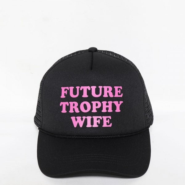 "FUTURE TROPHY WIFE" Trucker Cap With Mesh Back