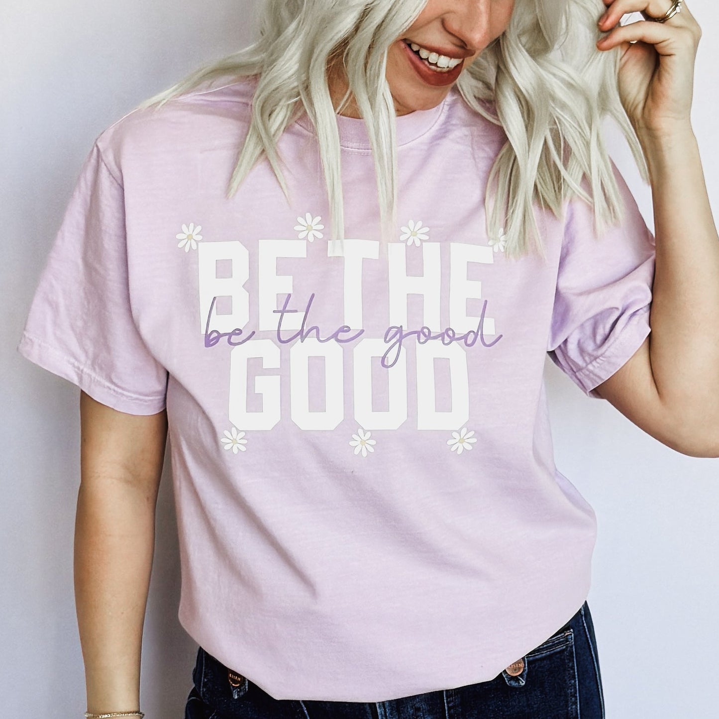 Be The Good Graphic Tee