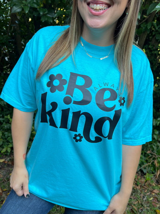 Always Be Kind Comfort Colors Tee